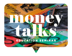 Money Talks SEMINAR